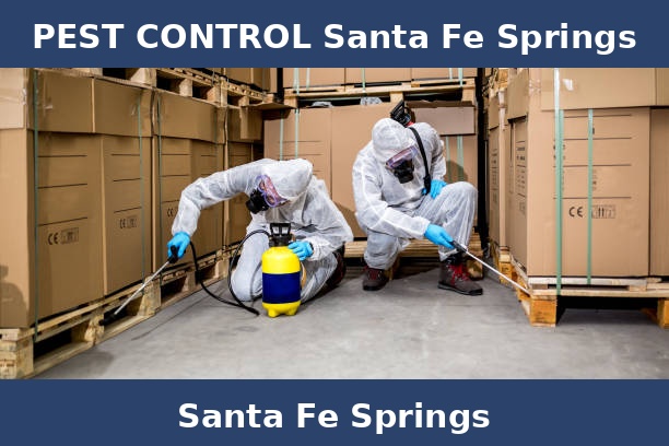 PEST CONTROL Santa Fe Springs